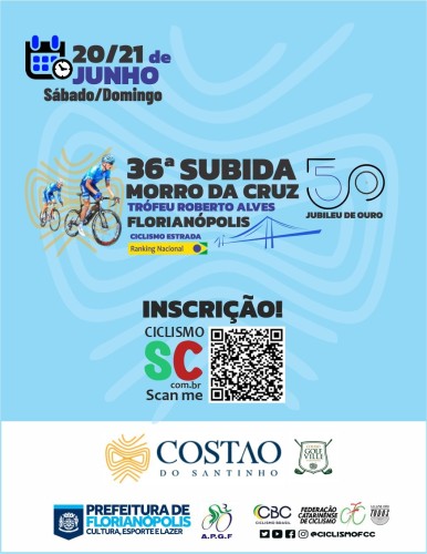 36ª Prova Ciclistica Subida Do Morro Da Cruz - SÁBADO E DOMINGO