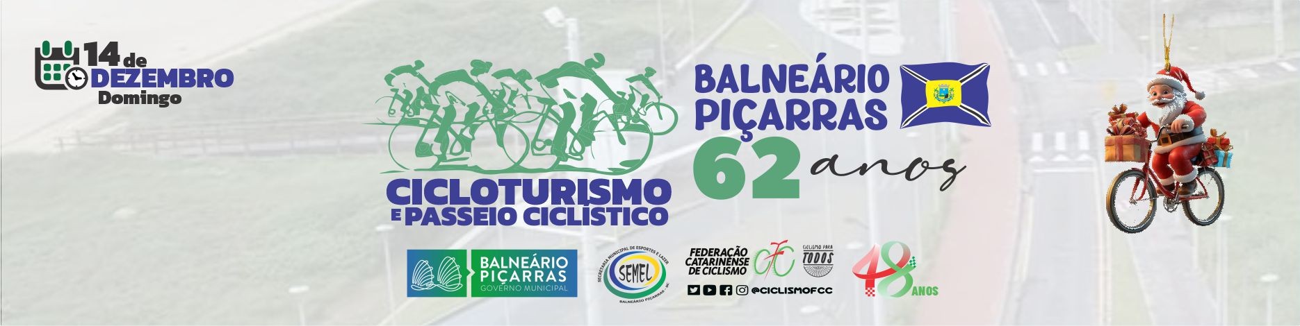 CICLOTURISMO E PASSEIO CICLÍSTICO BALNEÁRIO PIÇARRAS - 62 ANOS