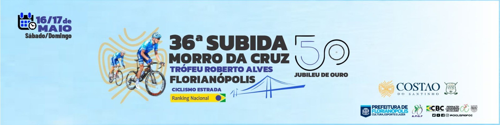 36ª Prova Ciclistica Subida Do Morro Da Cruz - SÁBADO E DOMINGO