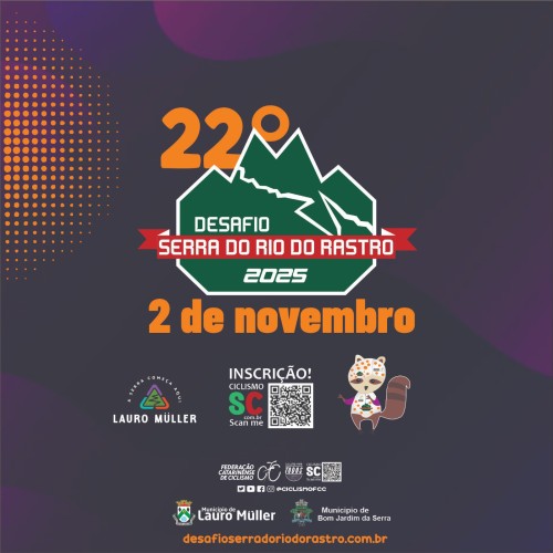 22º DESAFIO SERRA DO RIO DO RASTRO 2025